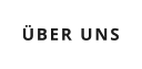 ÜBER UNS